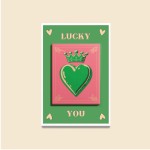 Lucky you